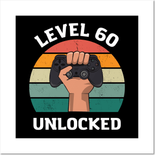 Level 60 Unlocked Birthday 60 T-shirt Posters and Art